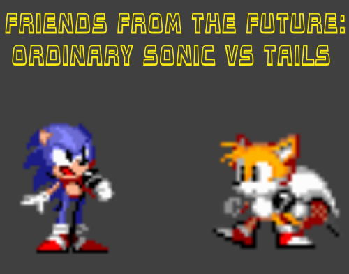Friday Night Funkin Friends from the Future: Ordinary Sonic vs Tails Mod