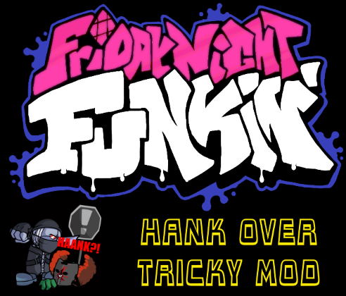 Friday Night Funkin Hank Over Tricky Mod