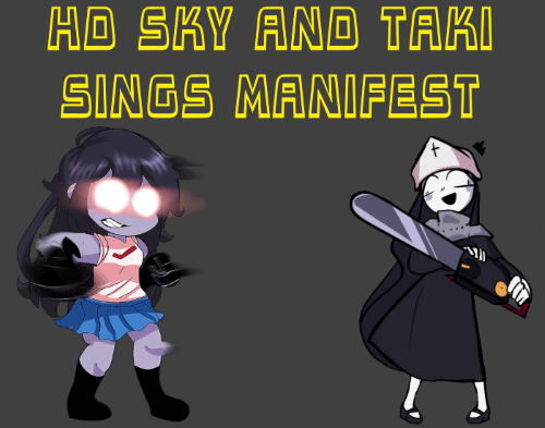 Friday Night Funkin: HD Sky and Taki sings Manifest Mod