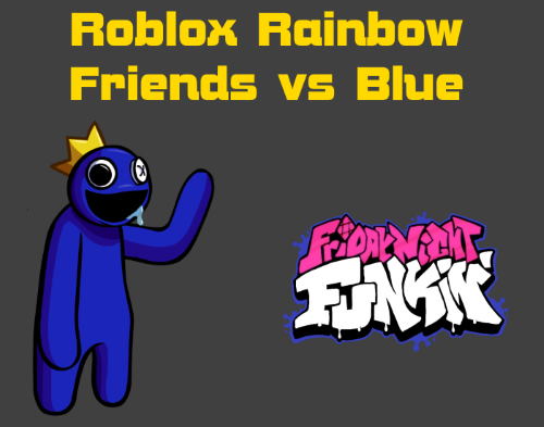 Friday Night Funkin' VS Blue V1 - Rainbow Friends (Roblox Rainbow Friends  Chapter 1) (FNF Mod/Hard) 