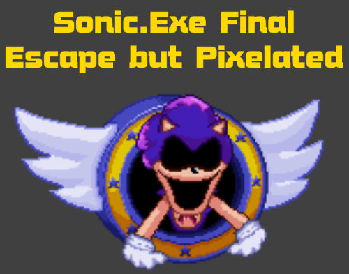 Friday Night Funkin: Sonic.Exe Final Escape but Pixelated Mod